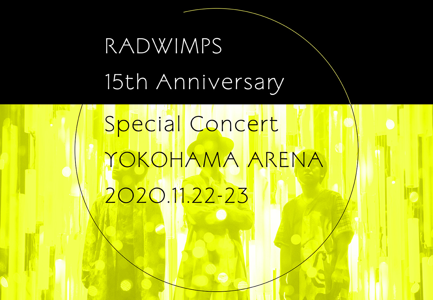 Radwimps 15th Anniversary Special Concert 11 22 23
