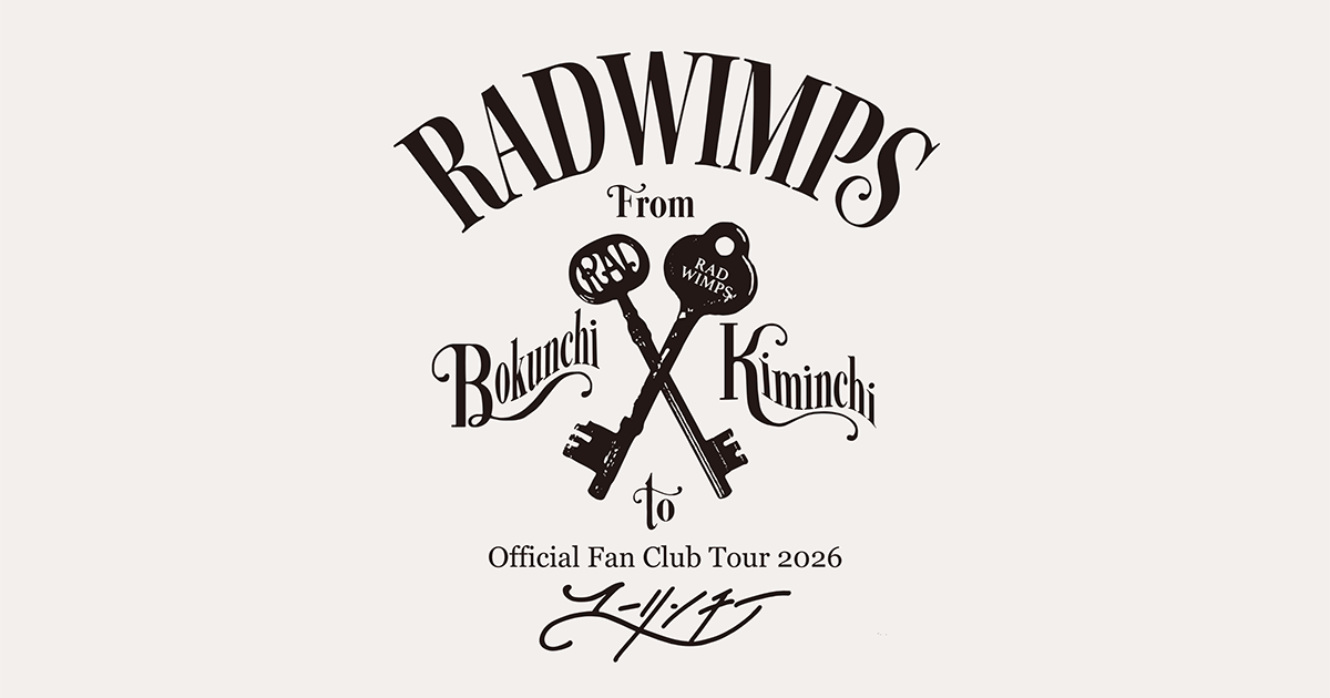 RADWIMPS Official Fan Club Tour 2026 “ユーリンチー”